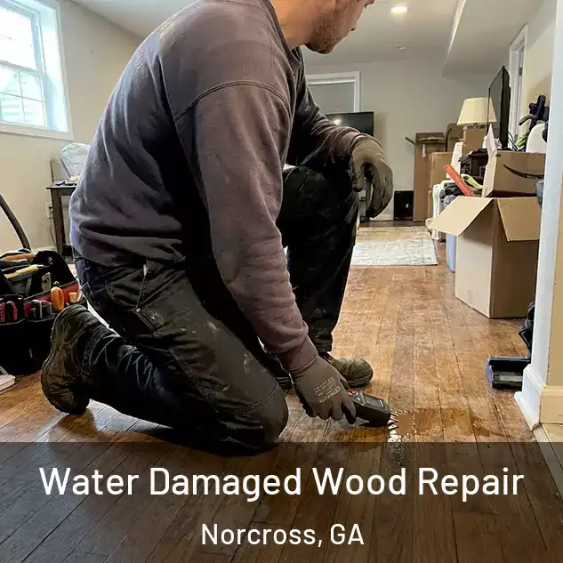  Water Damaged Wood Repair Norcross, GA