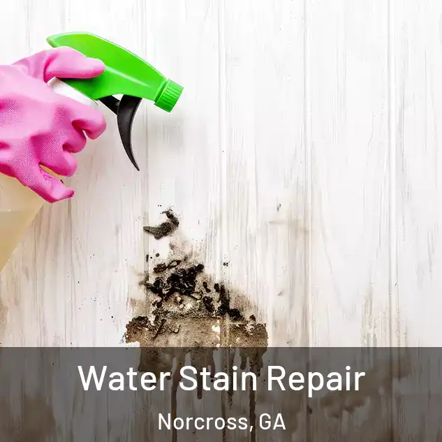  Water Stain Repair Norcross, GA